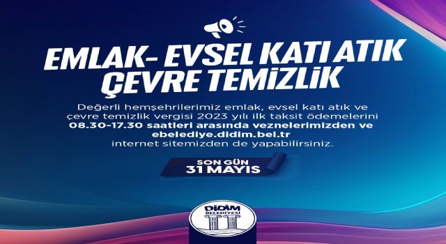 Didim Belediyesi Uyardı Son Gün 31 Mayıs