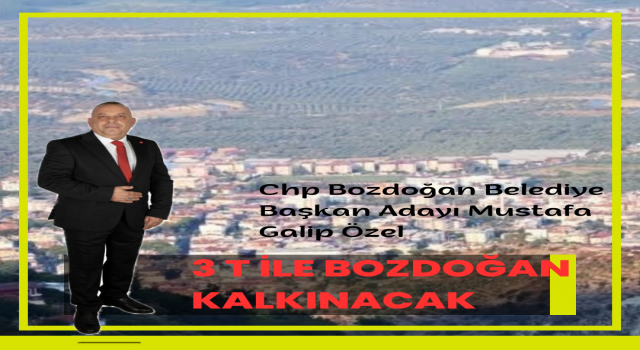 3 T ile Bozdoğan kalkınacak