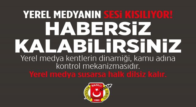 'Yerel basının sesi kısılmaya çalışılıyor!’