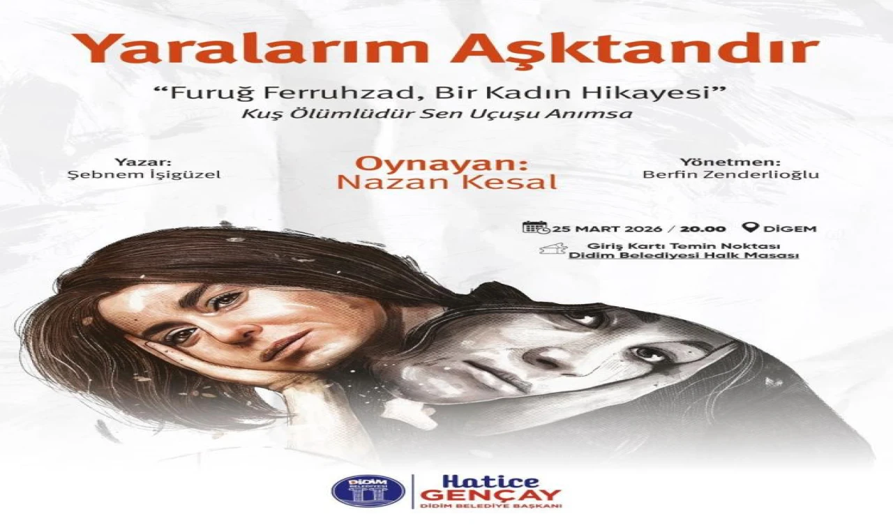 “ Yaralarım aşktandır" adlı tiyatro oyunu Didimliler ile buluşacak