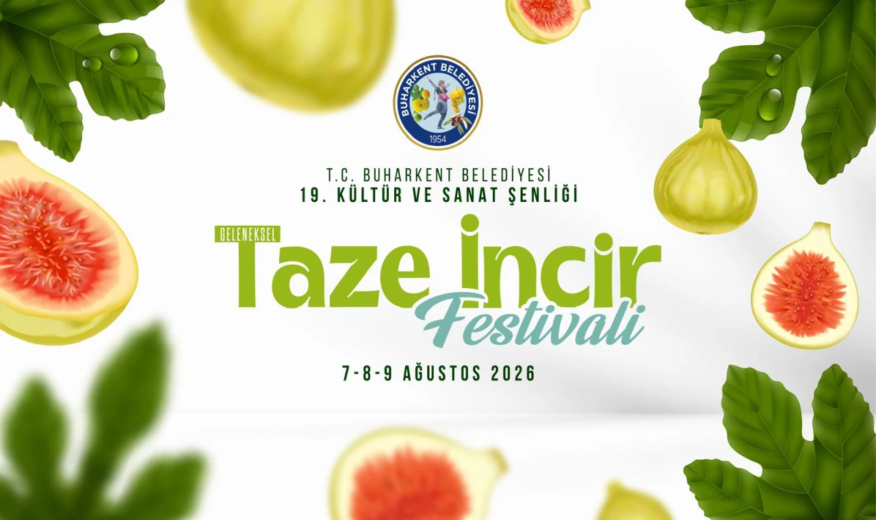 TÜRKİYE'NİN İLK VE TEK TAZE İNCİR FESTİVALİ'NİN TARİHLERİ BELLİ OLDU