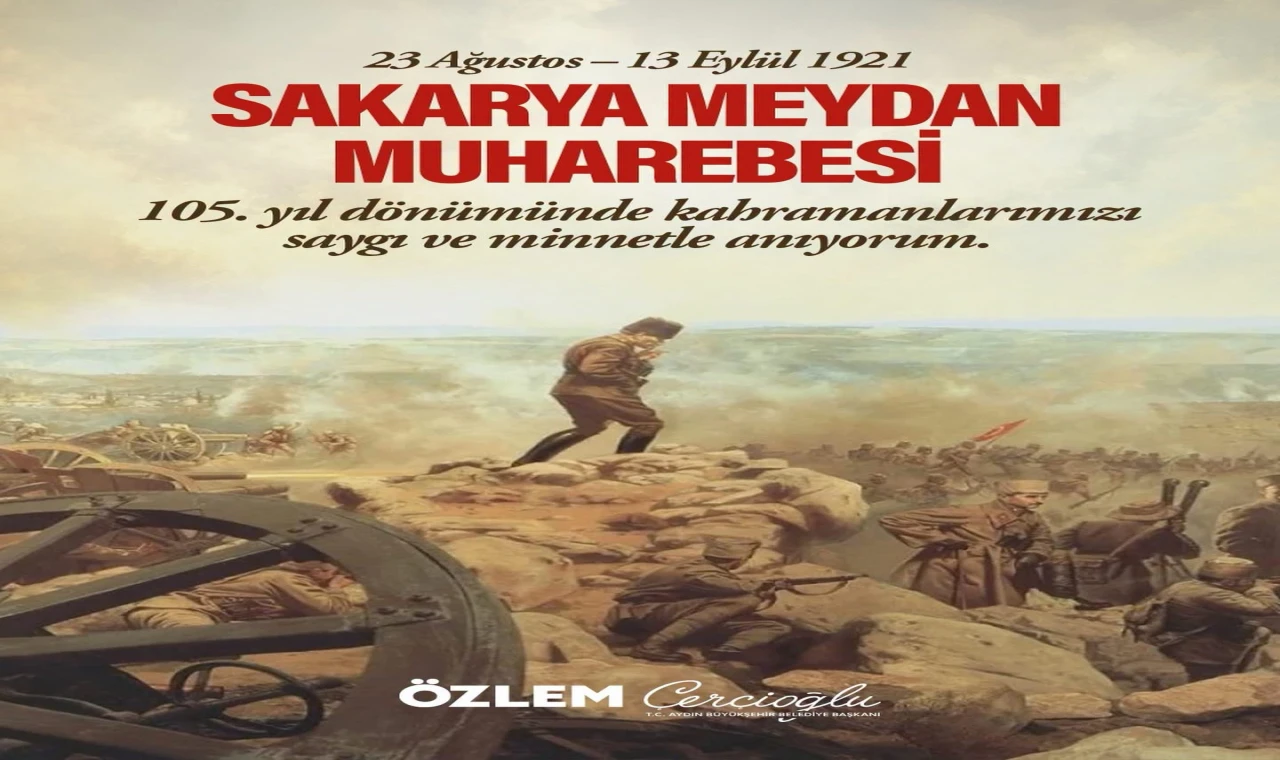 Başkan Çerçioğlu’ndan Sakarya Meydan Muharebesi’nin 105. Yıl Dönümünde Anlamlı Mesaj