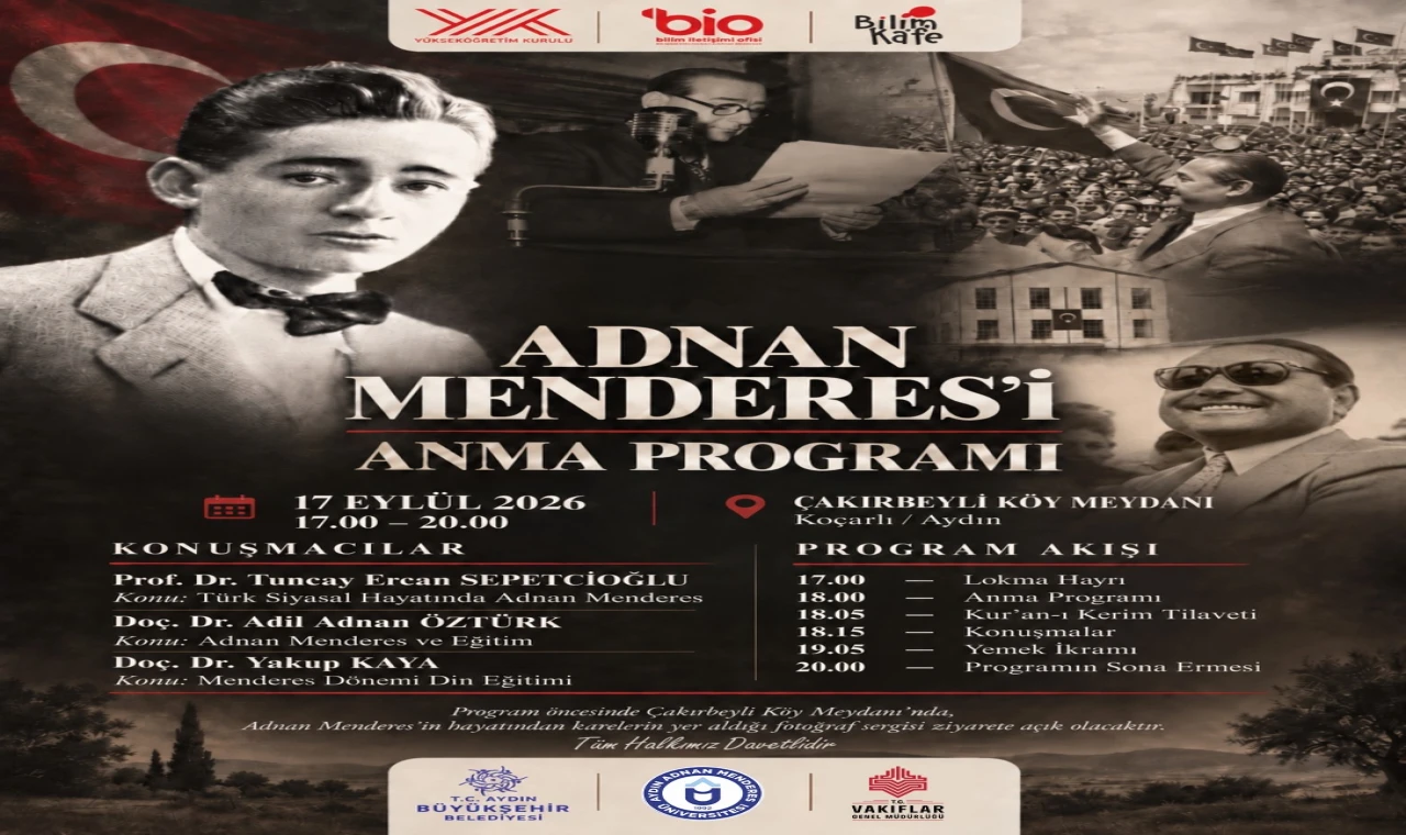 Adnan Menderes, idamının 65. yıl dönümünde Çakırbeyli'de anılacak