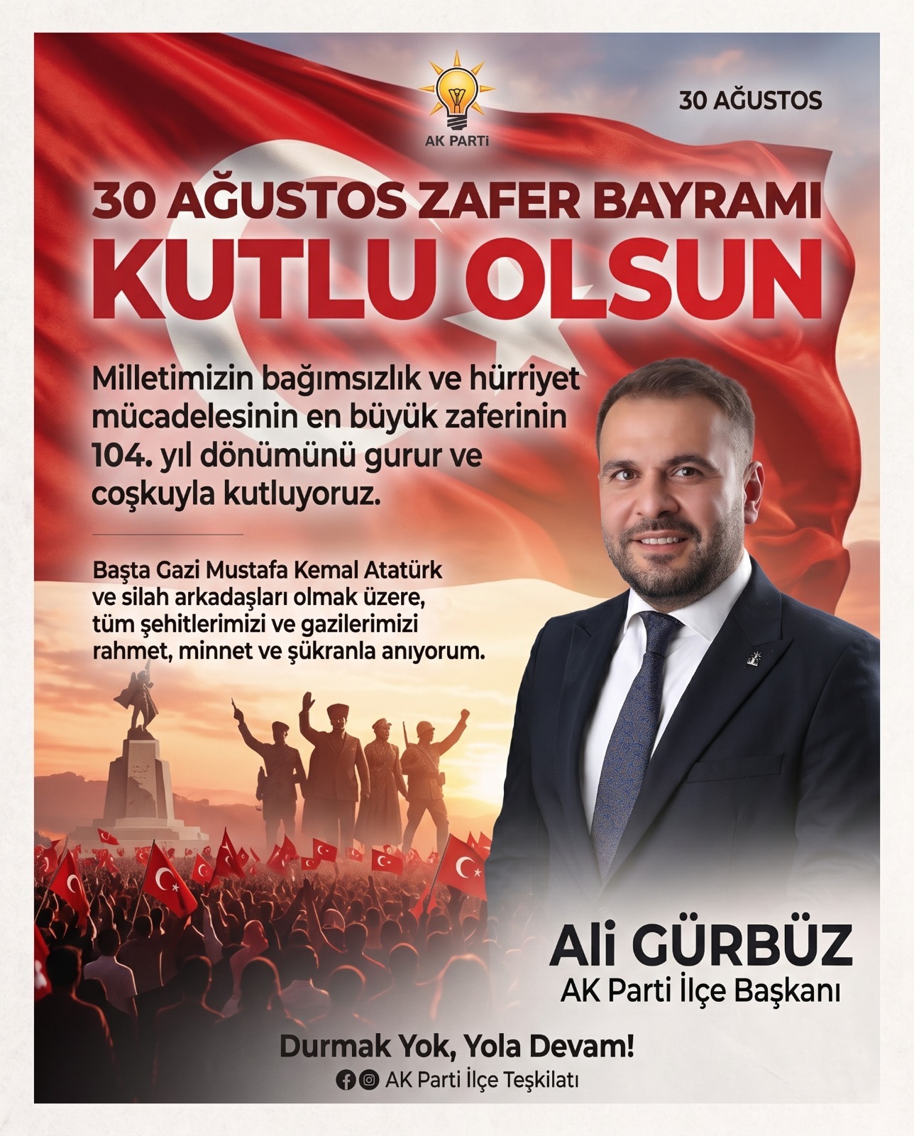 AK PARTİ NAZİLLİ İLÇE BAŞKANI ALİ GÜRBÜZ 30 AĞUSTOS GÖRSELİ