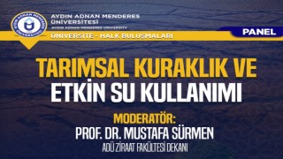 ADÜ ile Aydın basını kuraklığa dikkat çekecek 