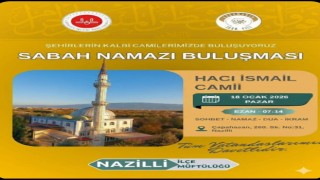 Nazilli’de Sabah Namazı Buluşmaları Devam Ediyor 