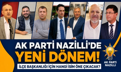 AK Parti Nazilli’de Yeni Dönem: İlçe Başkanlığı İçin Hangi İsim Öne Çıkacak?