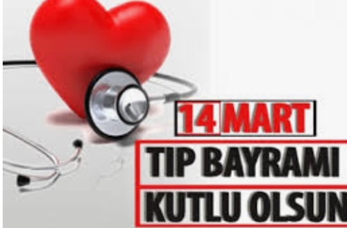 14 Mart Tıp Bayramı